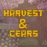 Harvest & Gears
