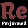 RePerformed