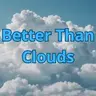 Better than clouds 2.0