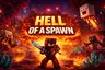 Hell of a spawn