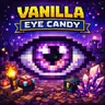 Vanilla Eye Candy