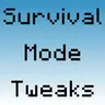 Survival Mode Tweaks