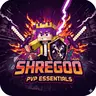 Shregoo PvP Essentials.