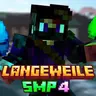 Langeweile SMP 4