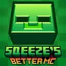 Sqeeze's Better MC