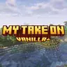 My Take On Vanilla+