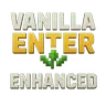 Vanilla Enter Enhanced