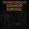 Technologically Advanced Survival