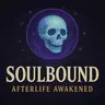 Soulbound: Afterlife Awakened