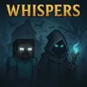Whispers