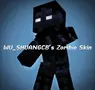 WU_SHUANGCB's Zombie Skin