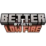 Better Low Fire