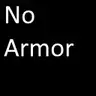 No Armor + (hide armor)