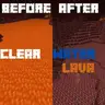Clear Water & Lava