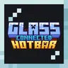 Glass Hotbar Connected