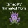 Izmaost's Animated Flora