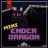 Mini Ender Dragon