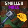 smaller mace