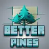 Better Pines