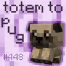 totem to pug
