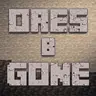 Ores-B-Gone [OBG]