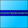 Animated Buckets