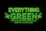 everything green!