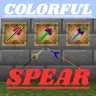 Colorful  Spear