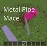 Metal pipe mace