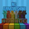 No-Armor Shine