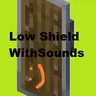 Low Shield+Break Sound