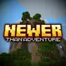 Newer Than Adventure