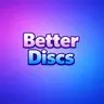 Better Discs