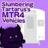 [MTR4] Slumbering Tartarus's MTR4 Vehicles