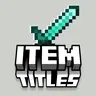 Item Titles