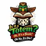 Is it a Totem? Oh its a book! oh no its die!