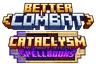 Better Combat x Cataclysm Spellbooks Compatibility