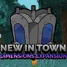New in Town: Dimensions | Expansion for the Settler's Experience
