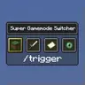 Super Gamemode Switcher