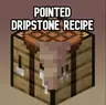 Pointed Dripstone Recipe