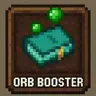 Orb Booster