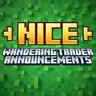 Nice Wandering Trader Announcements