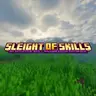 Sleight of Skills