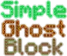 Simple Ghost Block