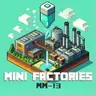 Mini Factories