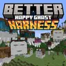 Better Happy Ghast Harness