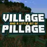 Village and a little bit of pillage