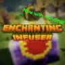 Enchanting Infuser: Add Mending Enchantment