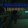 Forbidden Library