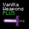 Vanilla Weapons PLUS 香草武器擴充